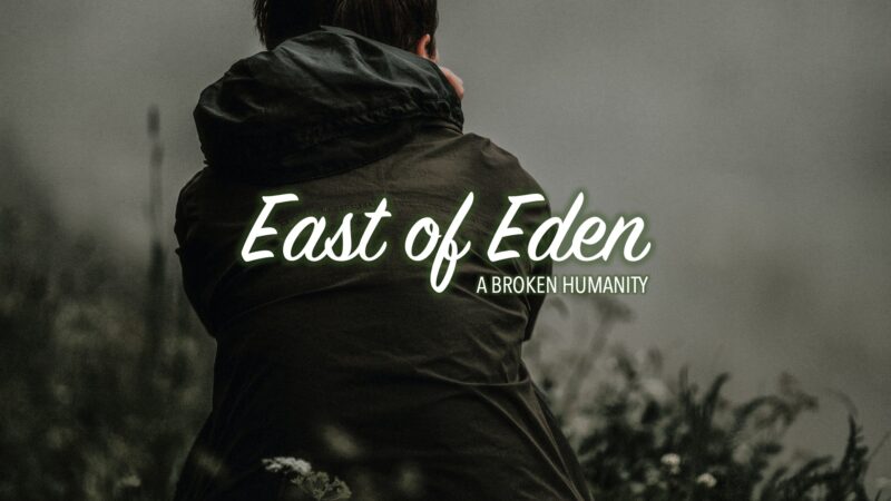 East of Eden