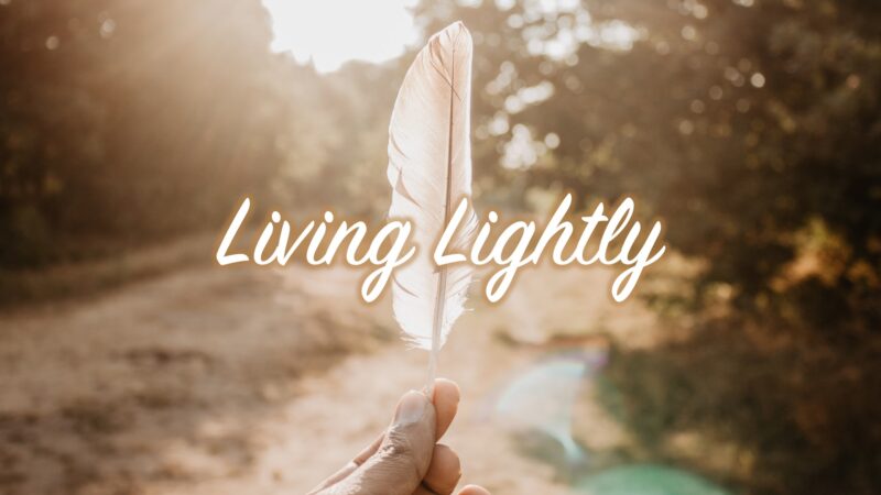 Living Lightly