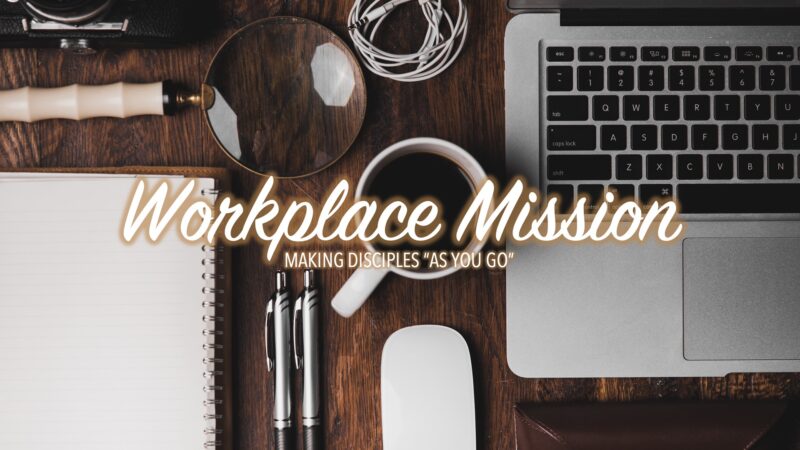 Workplace Mission